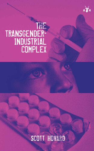 The Transgender Industrial Complex Scott Howard