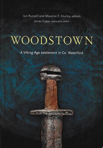 Woodstown A Vikingage Settlement In Co Waterford Ian Russell