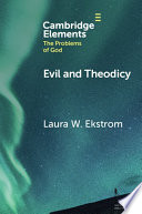 Evil And Theodicy Laura W Ekstrom
