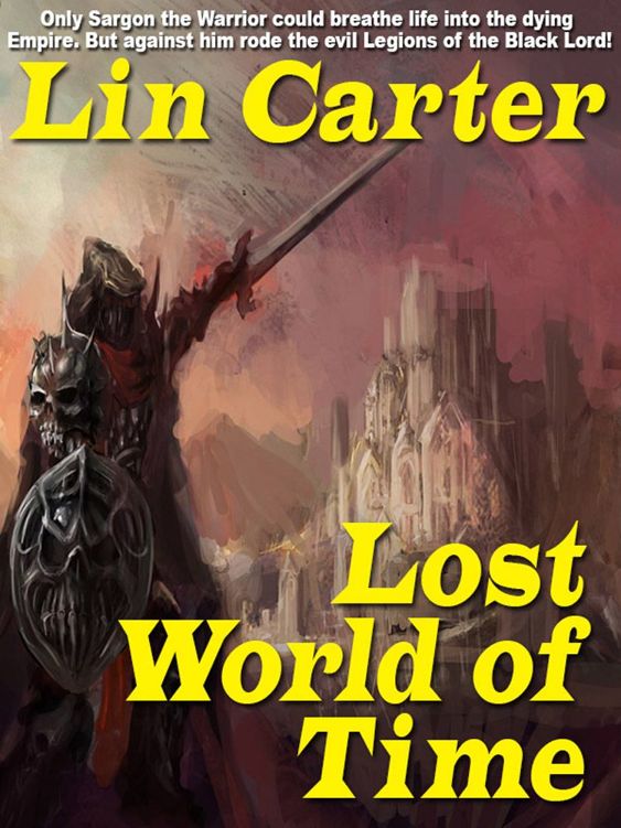 Lost World Of Time Lin Carter