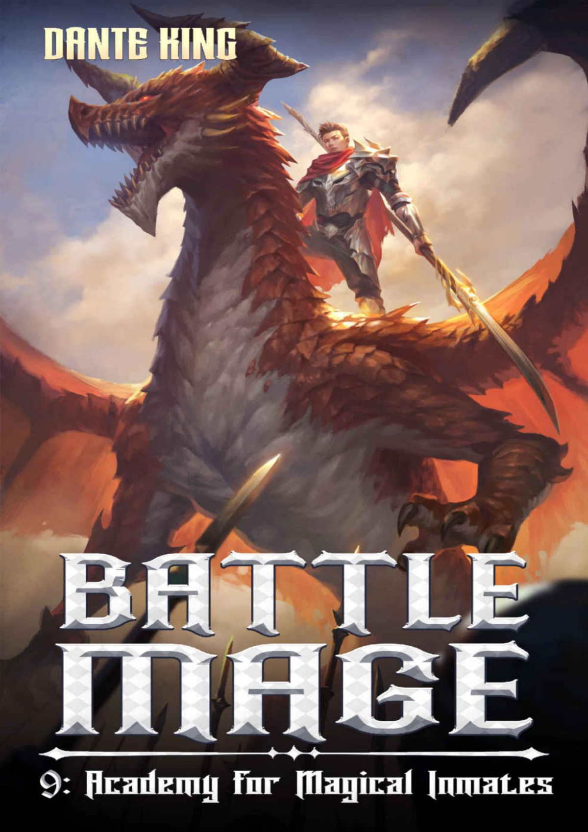 Battle Mage 9 Academy For Magical Inmates 1st Edition Dante King