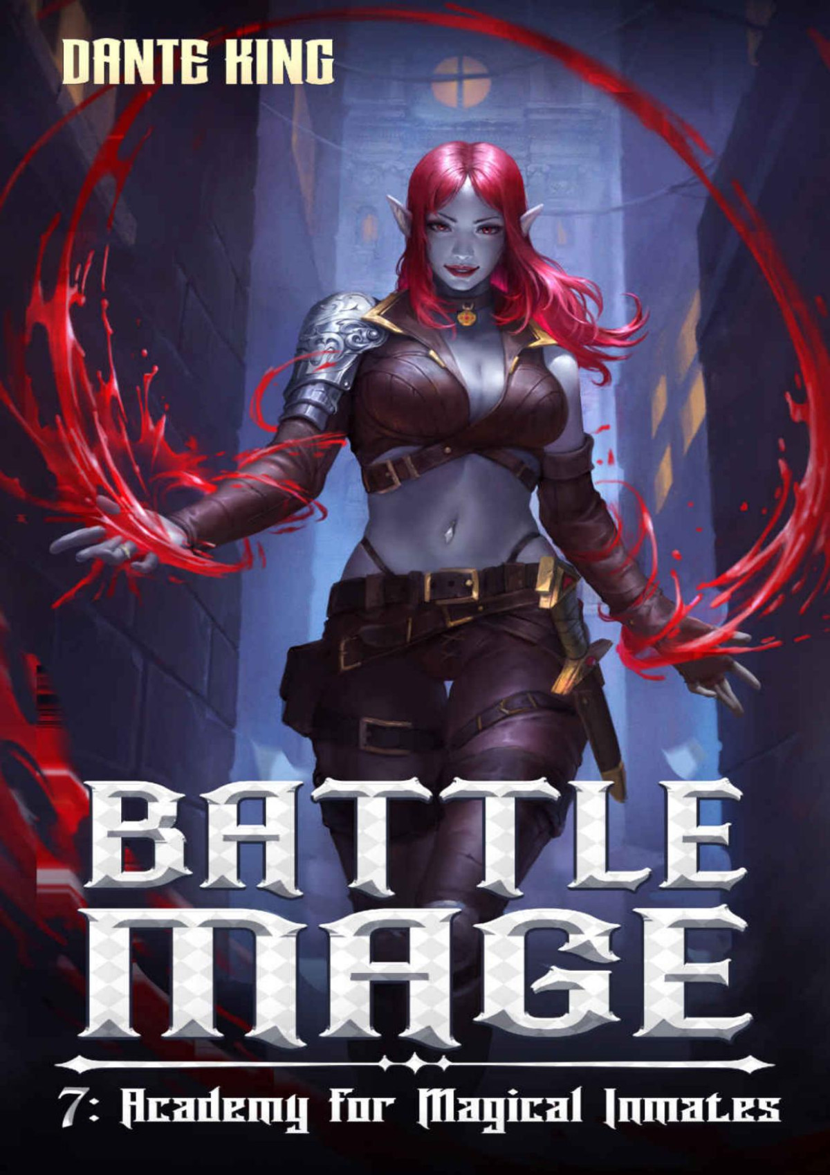Battle Mage 7 Academy For Magical Inmates 1st Edition Dante King