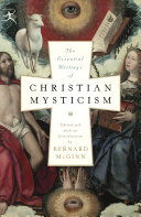 The Essential Writings Of Christian Mysticism Bernard Mcginn