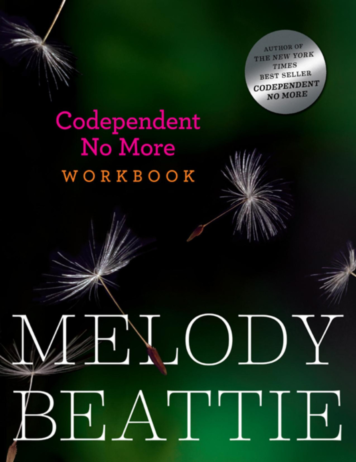 Codependent No More Workbook Melody Beattie