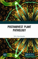Postharvest Plant Pathology 1st N G Ravichandra