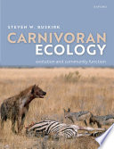 Carnivoran Ecology The Evolution And Function Of Communities Steven W Buskirk