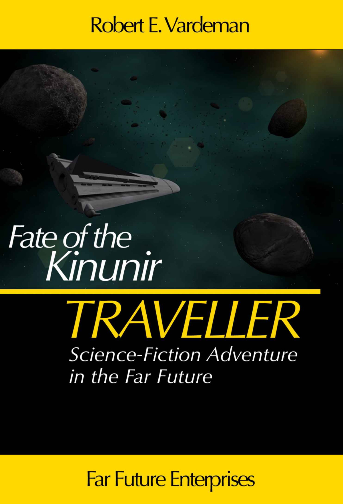 Fate Of The Kinunir A Story Of The Spinward Marches Robert Vardeman