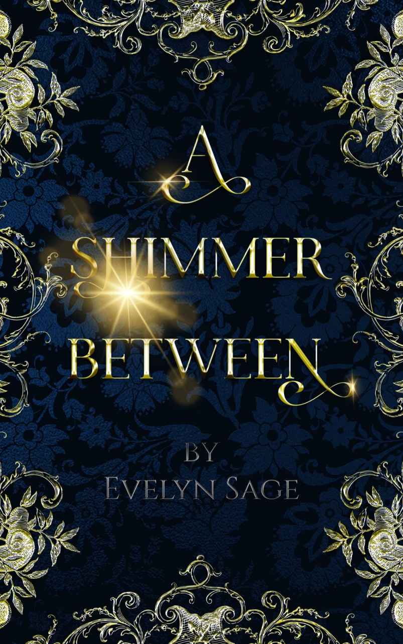 A Shimmer Between A Fated Mates 12 Dancing Princesses Fantasy Romance Retelling The Lost Kingdom Book 1 Evelyn Sage