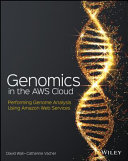 Genomics In The Aws Cloud Performing Genome Analysis Using Amazon Web Services Catherine Vacher