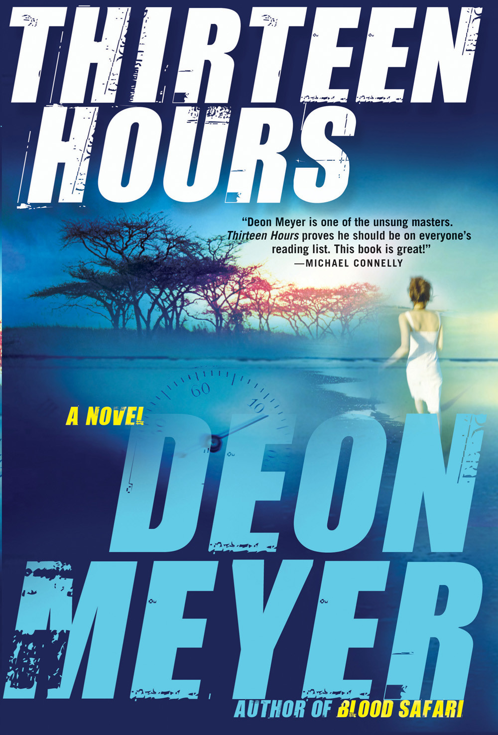 Thirteen Hours Deon Meyer K L Seegers