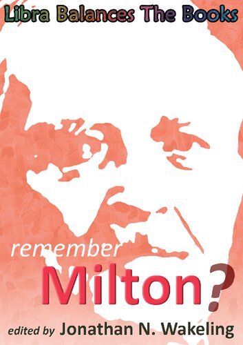 Remember Milton 1st Edition Jonathan N Wakeling David R Patient