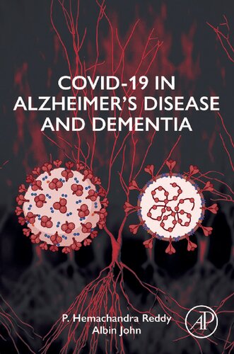 Covid19 In Alzheimers Disease And Dementia P Hemachandra Reddy