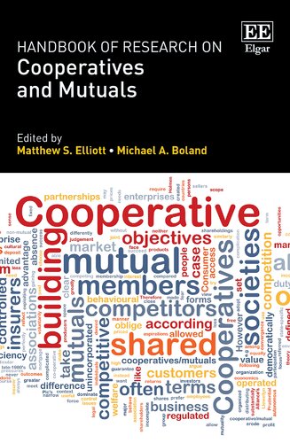 Handbook Of Research On Cooperatives And Mutuals Michael A Boland Matthew S Elliott
