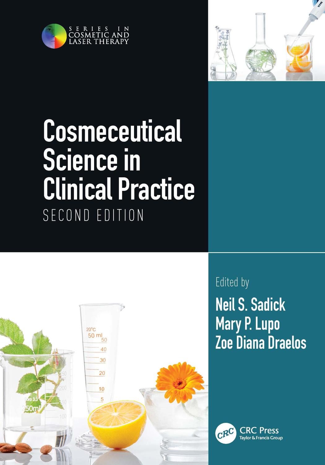 Cosmeceutical Science In Clinical Practice 2nd Neil S Sadick Editor