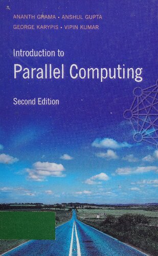Introduction To Parallel Computing 2nd Edition Ananth Grama Anshul Gupta George Karypis Vipin Kumar