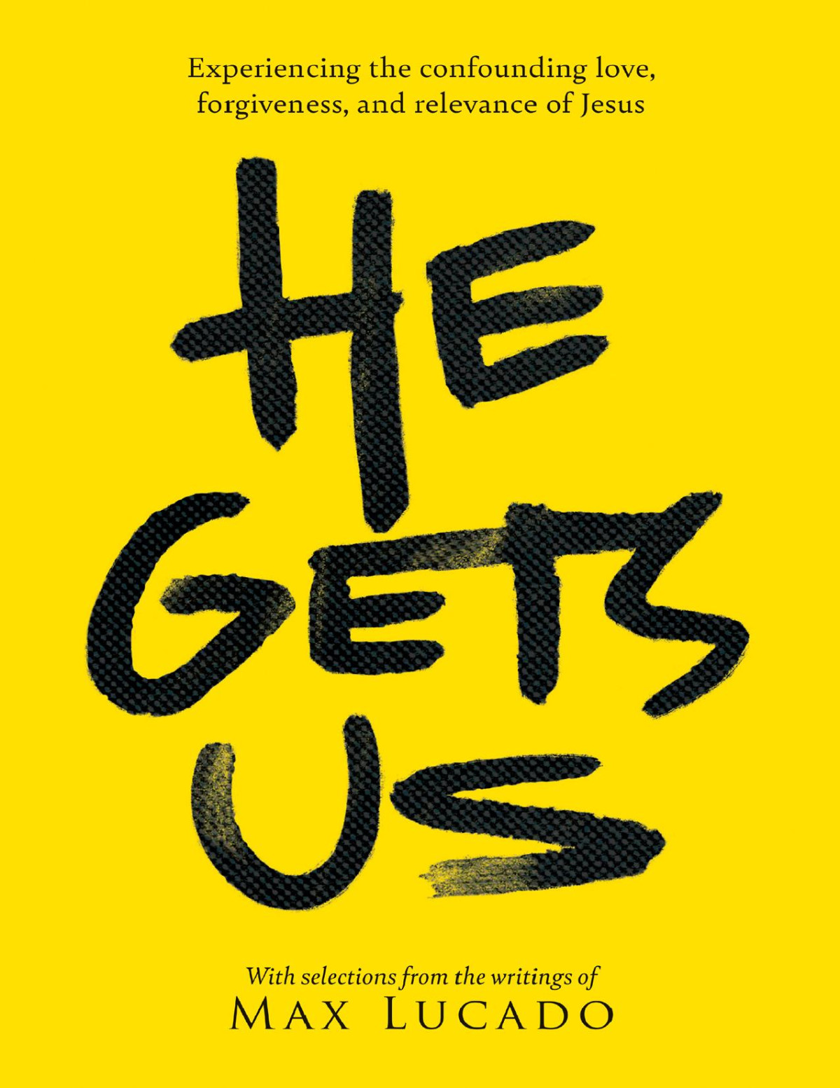 He Gets Us Max Lucado