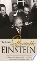 The Ultimate Quotable Einstein Albert Einstein