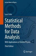 Statistical Methods For Data Analysis With Applications In Particle Physics Luca Lista