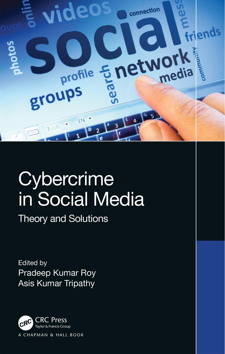 Cybercrime In Social Media Theory And Solutions Pradeep Kumar Roy Asis Kumar Tripathy
