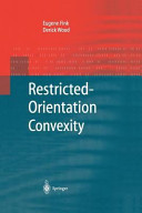 Restrictedorientation Convexity Eugene Fink Derick Wood