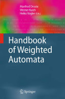 Handbook Of Weighted Automata Manfred Droste Werner Kuich Heiko Vogler