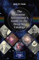 The Amateur Astronomers Guide To The Deepsky Catalogs Jerry D Cavin