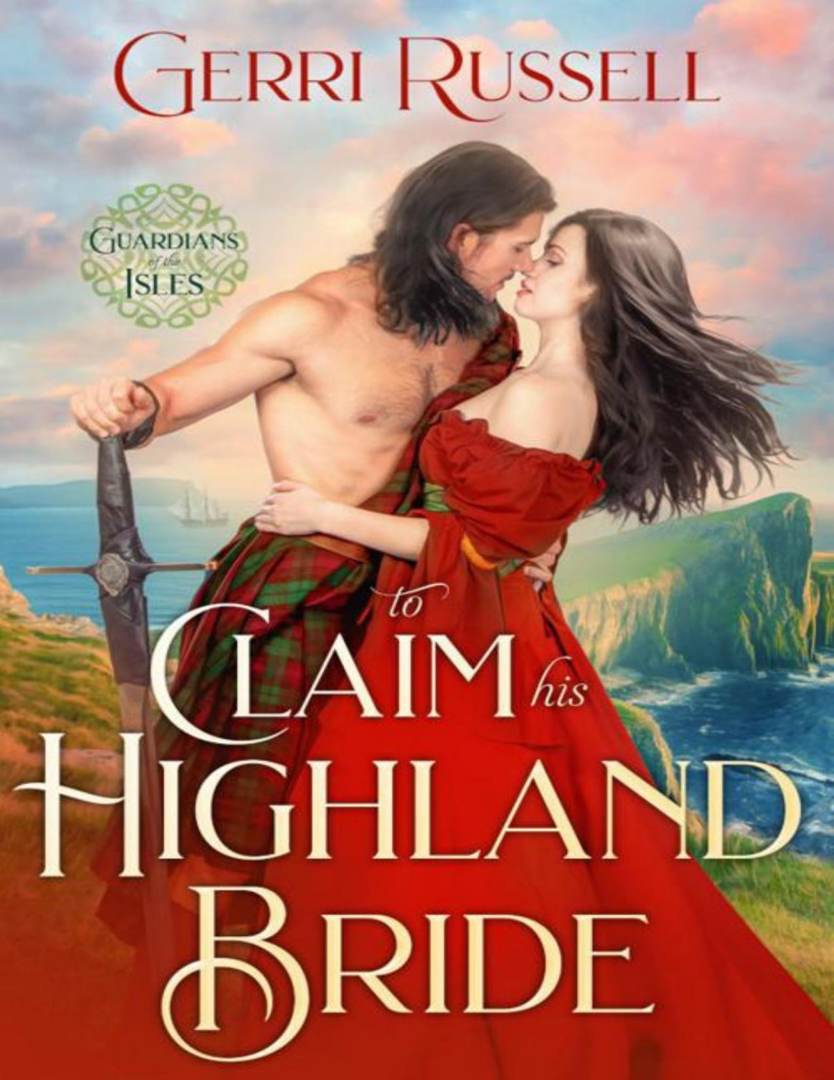 To Claim His Highland Bride Gerri Russell