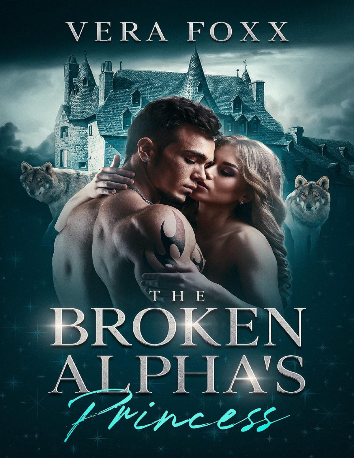 The Broken Alphas Princess Under The Moon Series Book 8 Vera Foxx