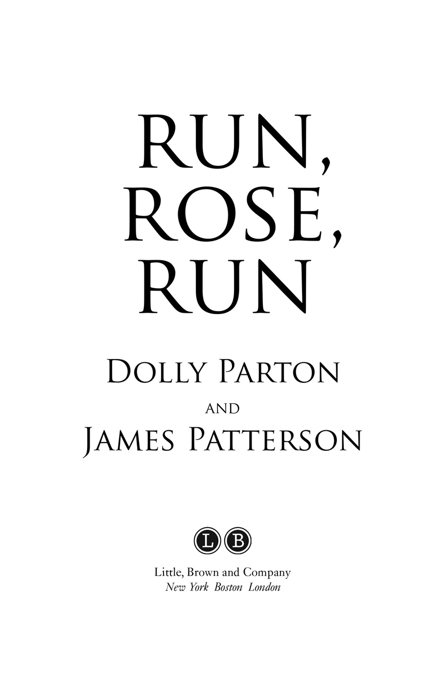 Run Rose Run James Patterson