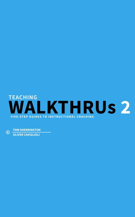 Teaching Walkthrus 2 Fivestep Guides To Instructional Coaching Tom Sherrington
