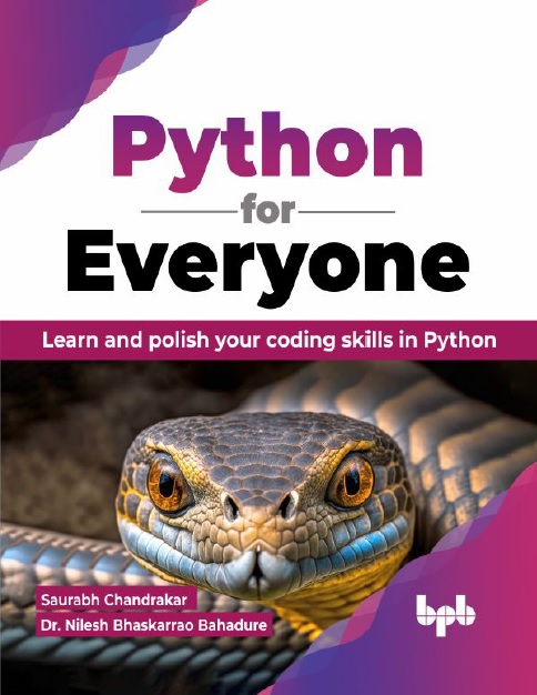 Python For Everyone Learn And Polish Your Coding Skills In Python Saurabh Chandrakar