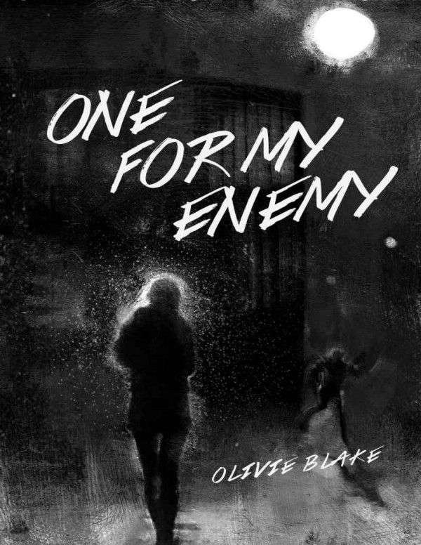 One For My Enemy Blake Olivie