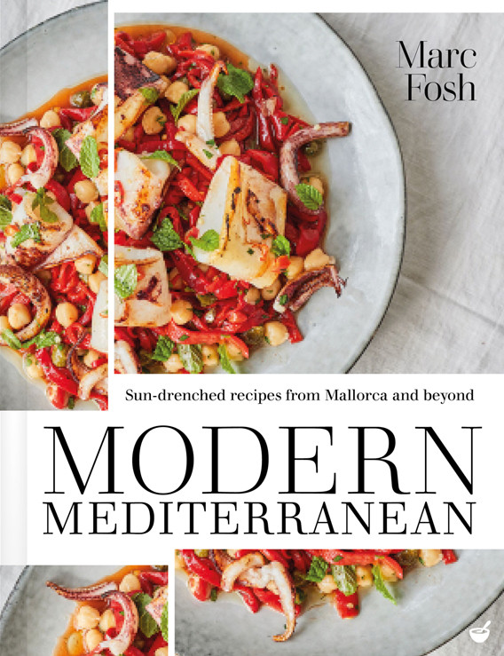 Modern Mediterranean 1st Edition Marc Fosh