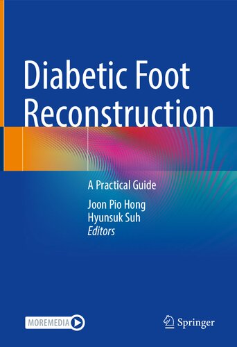 Diabetic Foot Reconstruction A Practical Guide Joon Pio Hong Hyunsuk Suh