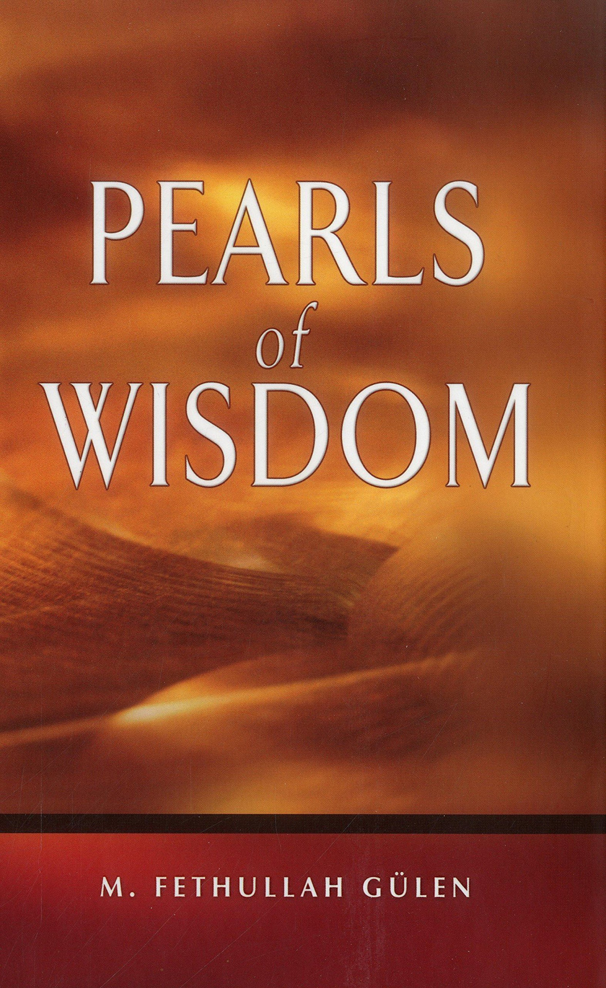 Pearls Of Wisdom 3rd Edition M Fethullah Glen