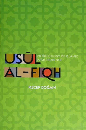 Usul Alfiqh Methodology Of Islamic Jurisprudence Recep Dogan