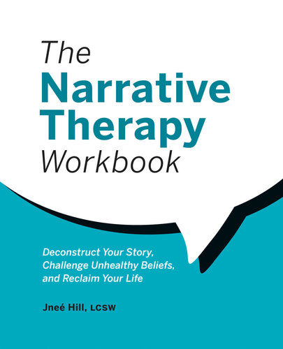 The Narrative Therapy Workbook Jane Smith Jne Hill Lcsw