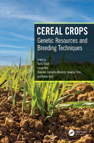 Cereal Crops Genetic Resources And Breeding Techniques Tariq Shah