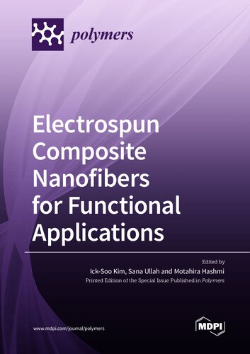Electrospun Composite Nanofibers For Functional Applications Icksoo Kim