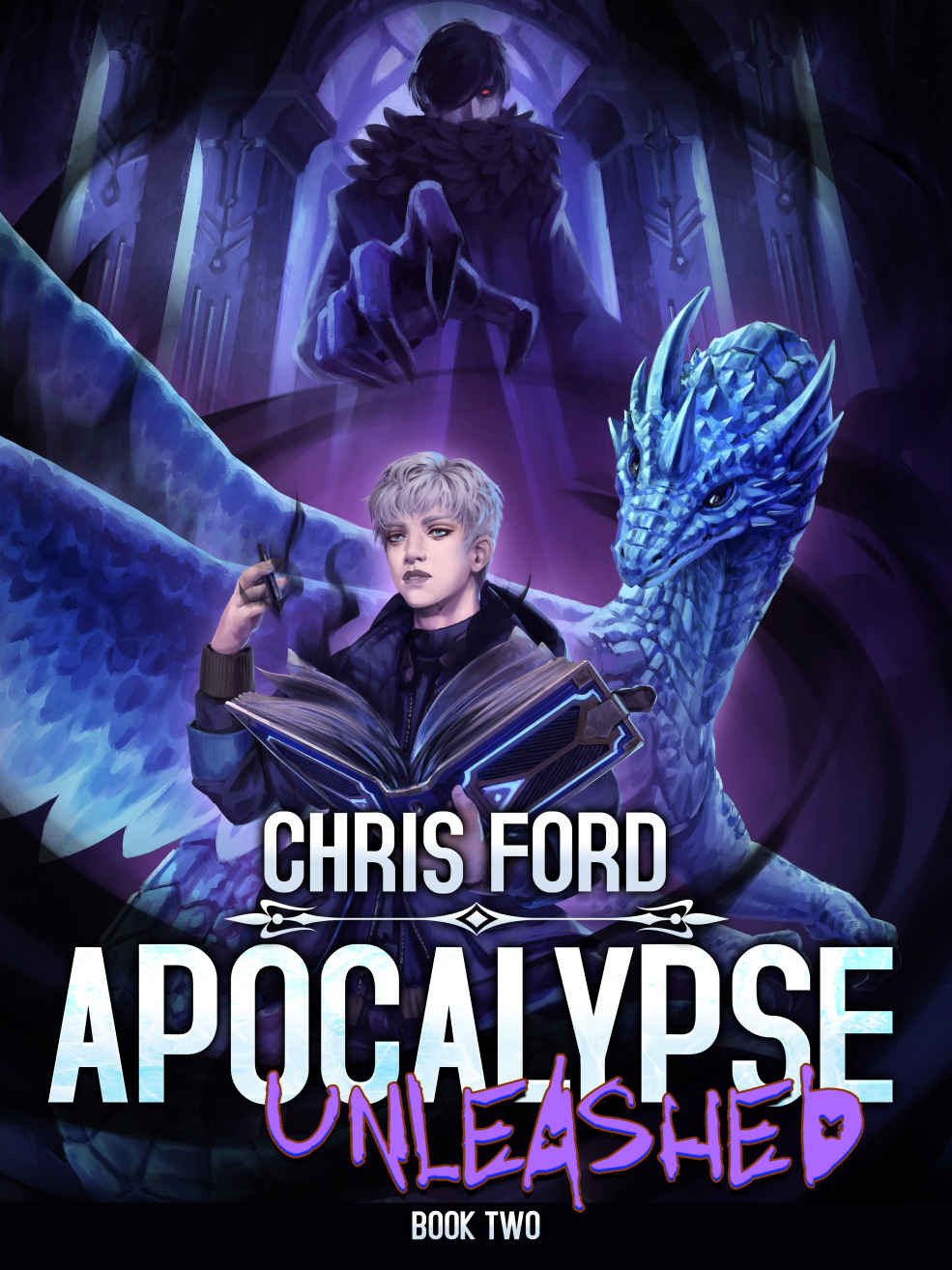 Apocalypse Unleashed 2 A Litrpg Adventure Chris Ford