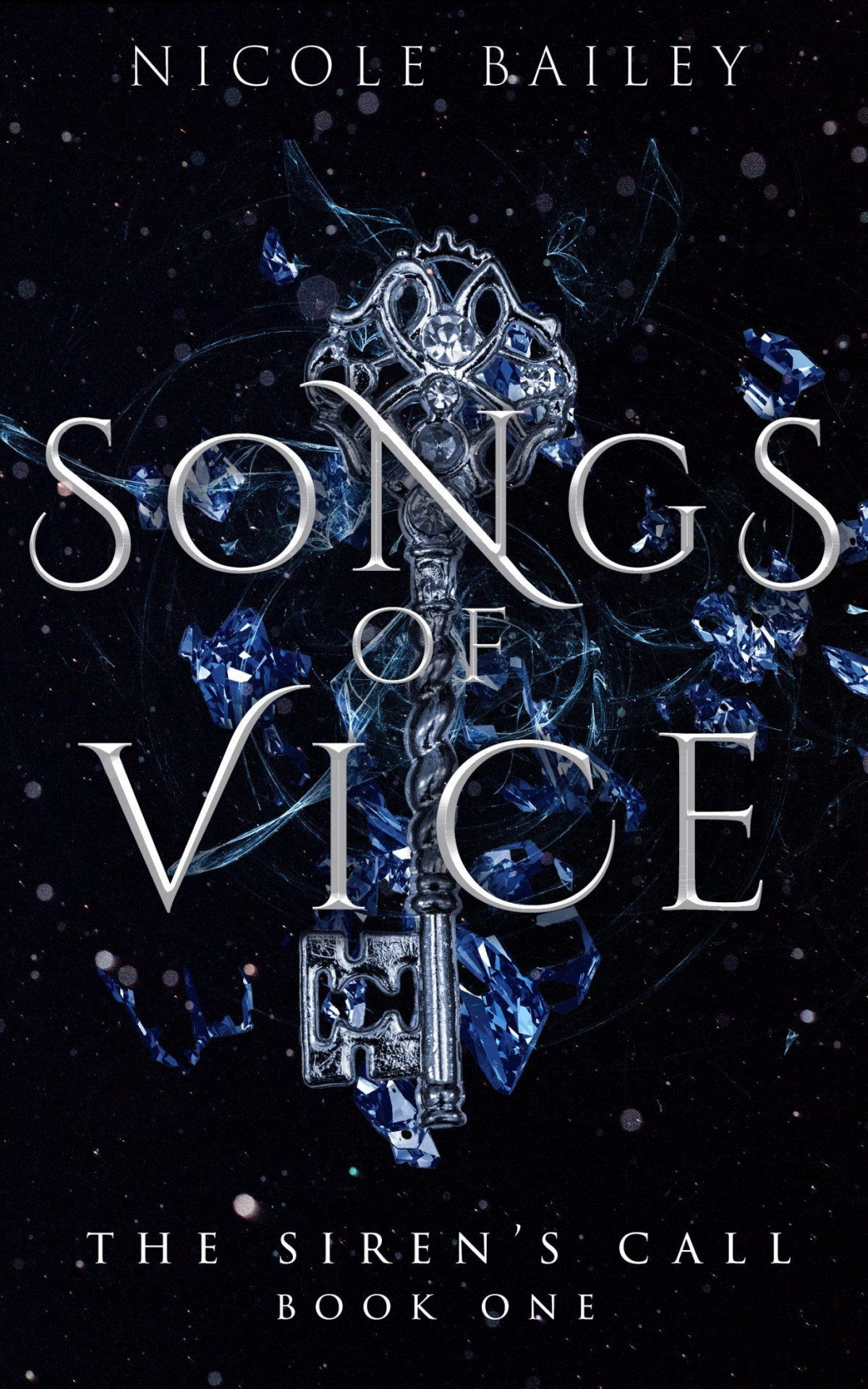 Songs Of Vice The Sirens Call 1 Nicole Bailey