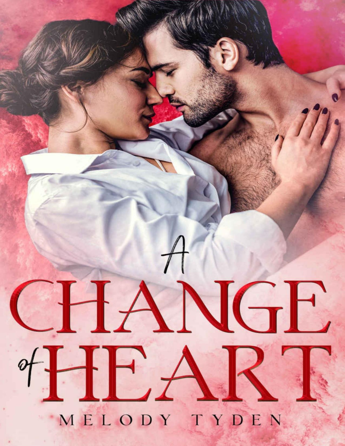 A Change Of Heart The Callahans Book 3 Melody Tyden