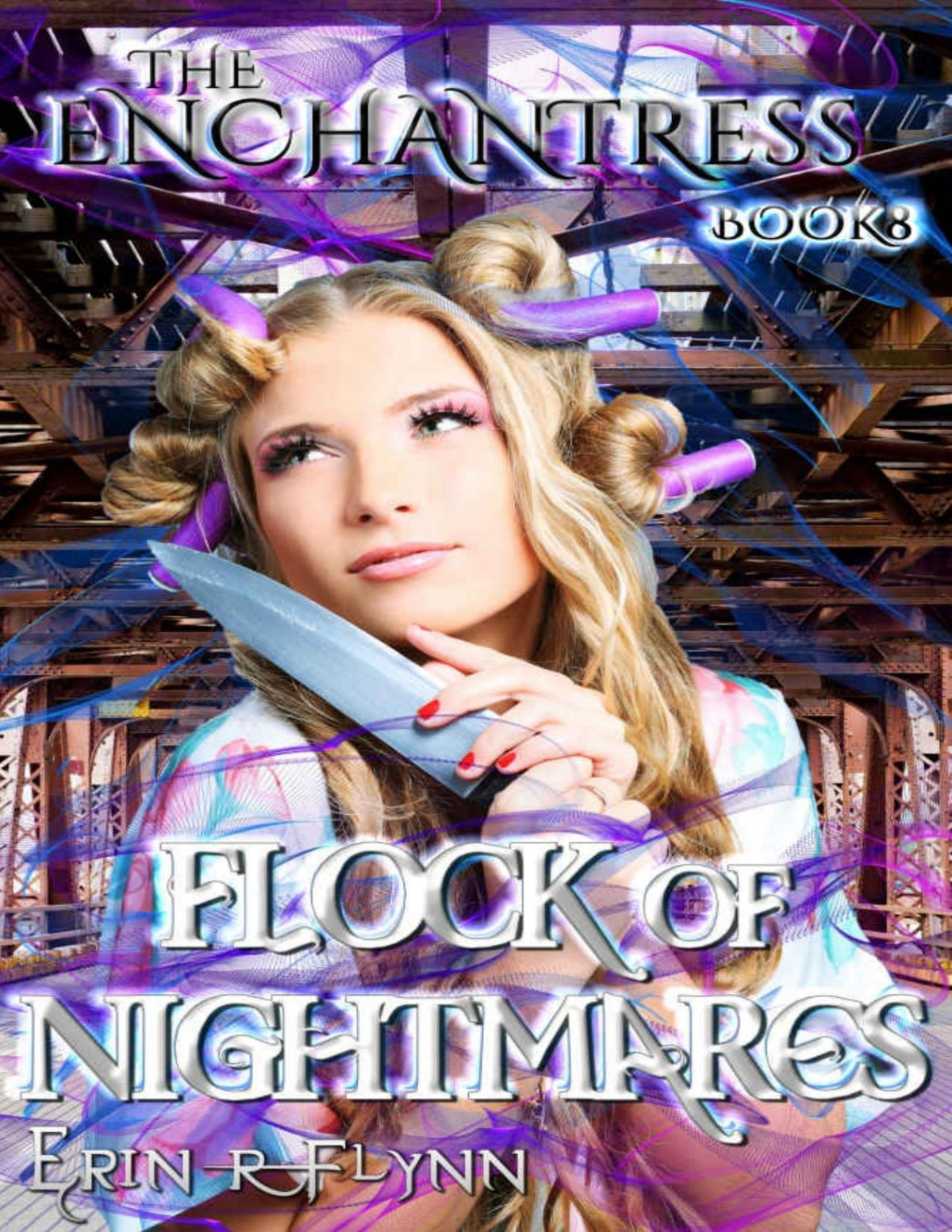 Flock Of Nightmares The Enchantress Book 8 Erin R Flynn