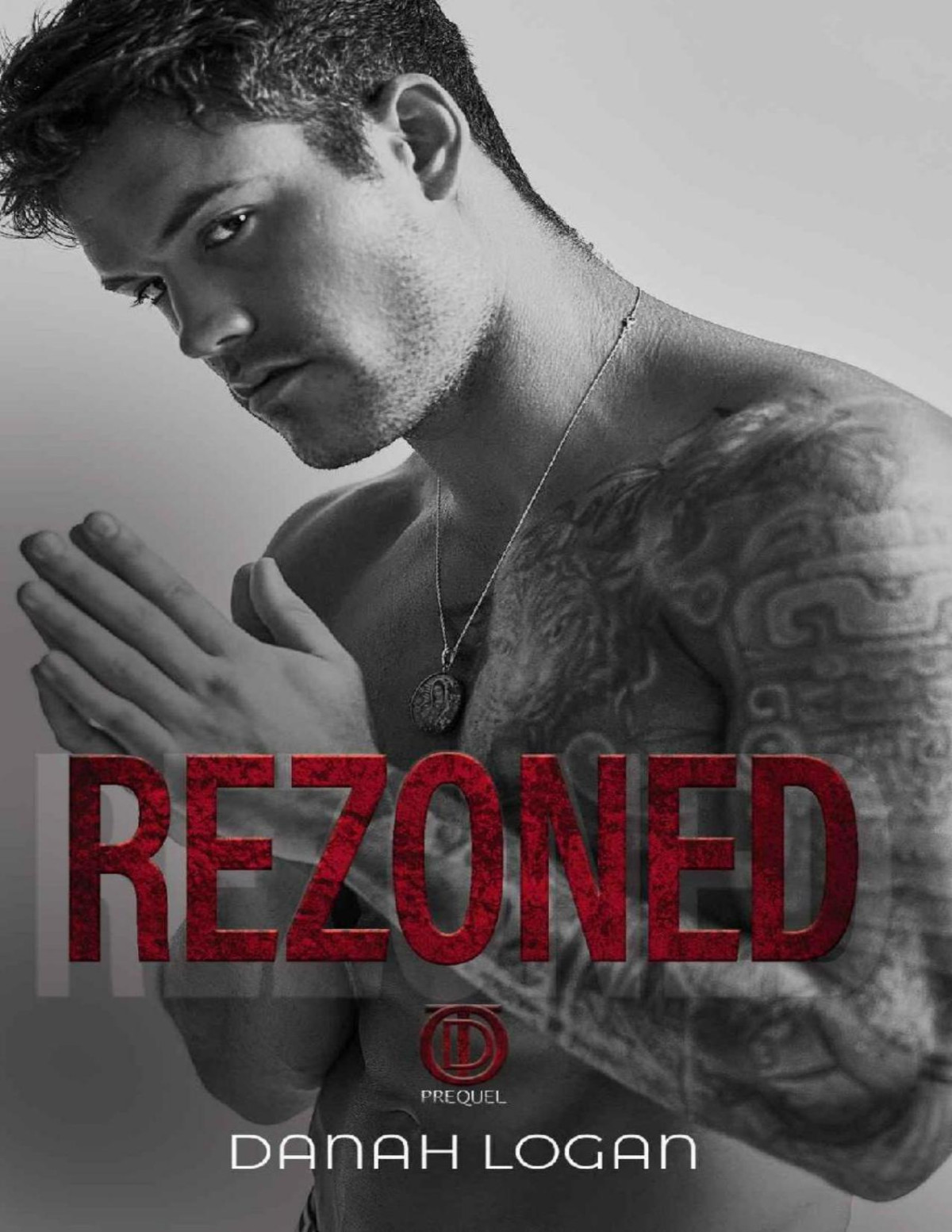 Rezoned A Dark Hatetolove Second Chance Romance Novel The Davis Order Danah Logan