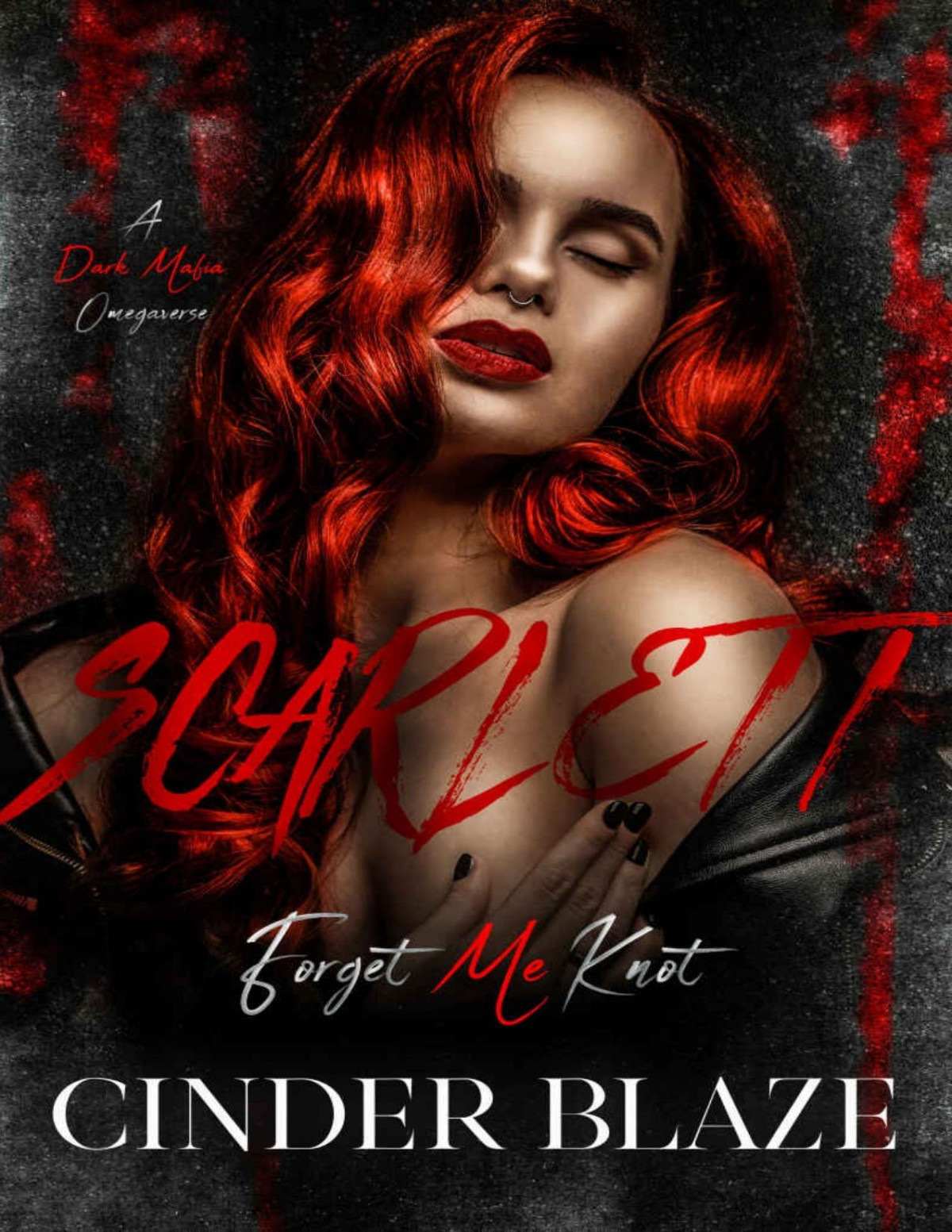 Scarlett A Standalone Dark Mafia Omegaverse Romance Forget Me Knot Book 1 Cinder Blaze