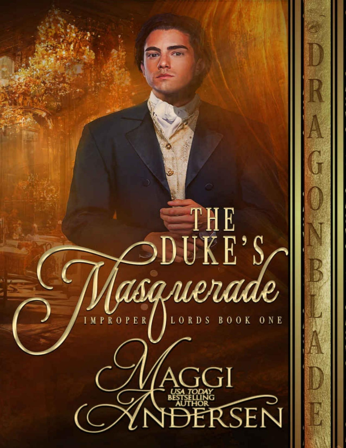 The Dukes Masquerade Improper Lords Book 1 Maggi Andersen