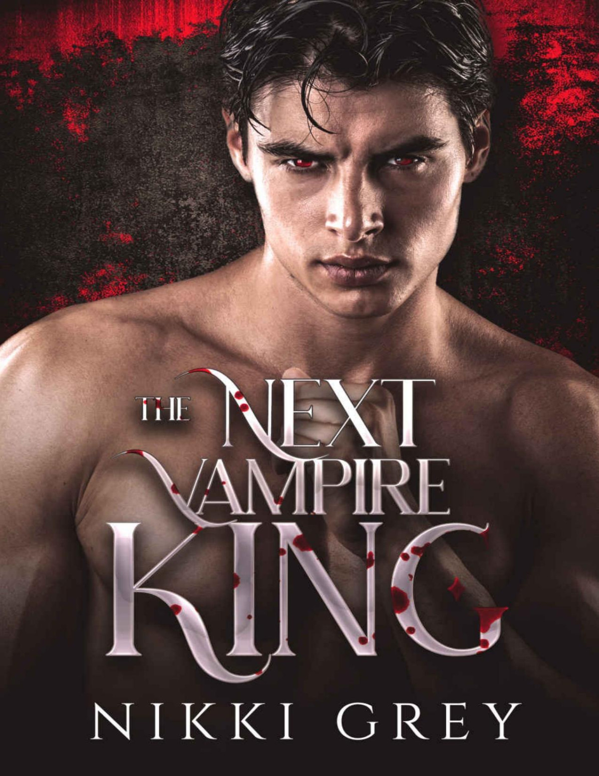 The Next Vampire King Protector Thriller Romance Nikki Grey