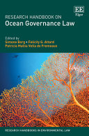 Research Handbook On Ocean Governance Law Simone Borg Felicity G Attard