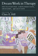 Dream Work In Therapy Clara E Hill