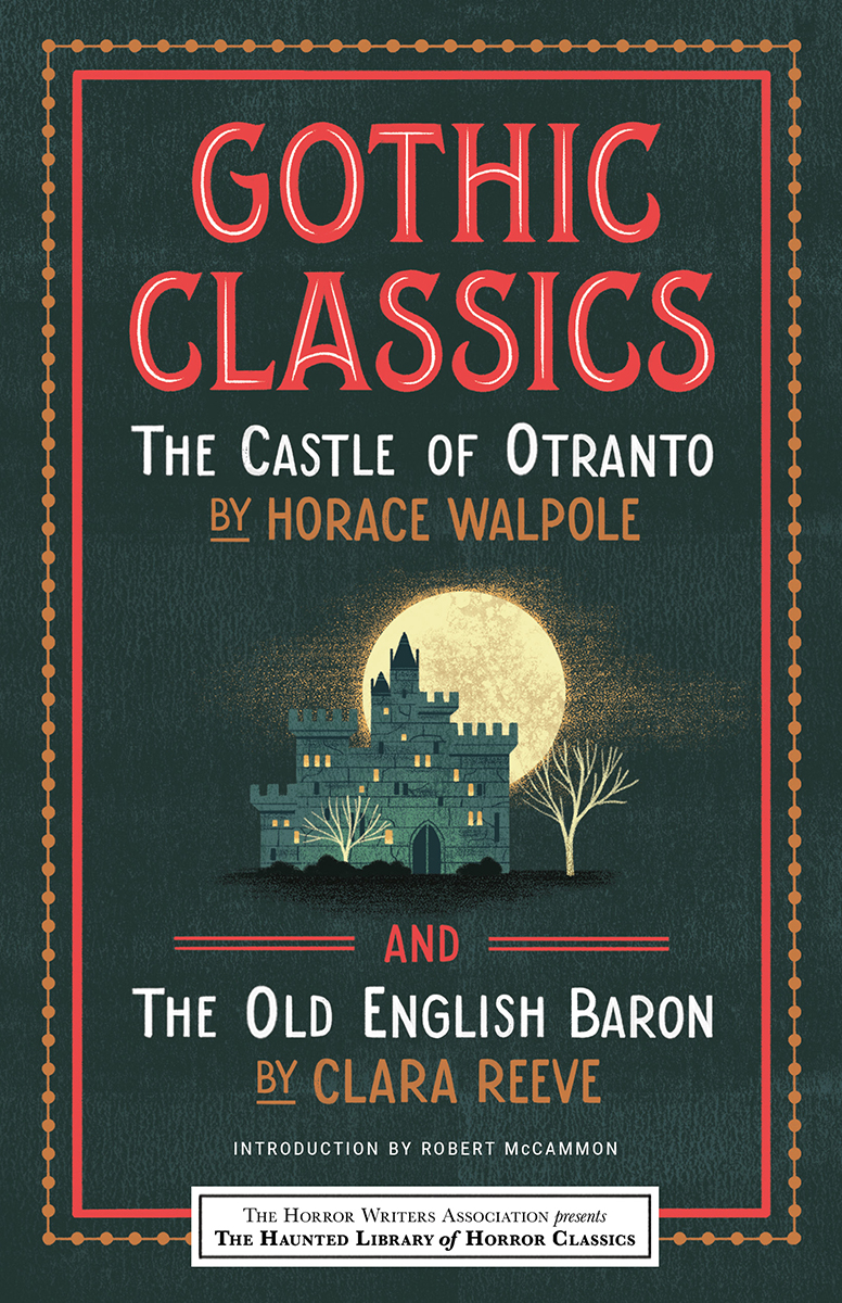Gothic Classics Horace Walpole